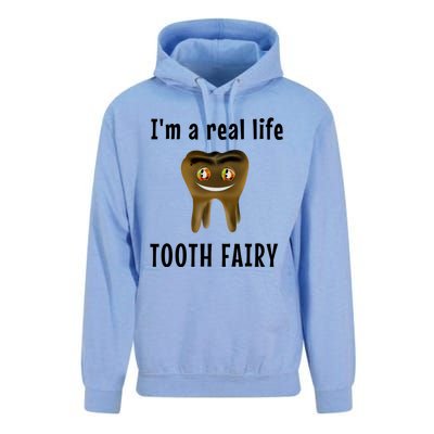 I Am A Real Life Tooth Fairy (D0100980A) Funny Gift Unisex Surf Hoodie