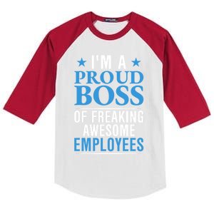 I Am A Proud Boss Of Freaking Awesome Employees Cool Gift Kids Colorblock Raglan Jersey