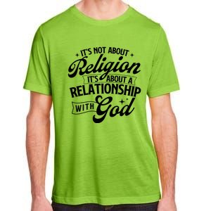 ItS About A Relationship With God Christian Faith Jesus Adult ChromaSoft Performance T-Shirt