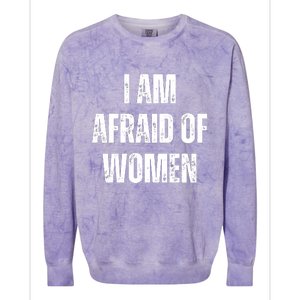 I Am Afraid Of Colorblast Crewneck Sweatshirt