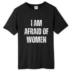 I Am Afraid Of Tall Fusion ChromaSoft Performance T-Shirt