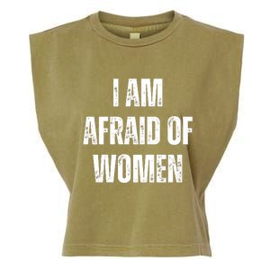 I Am Afraid Of Garment-Dyed Women's Muscle Tee