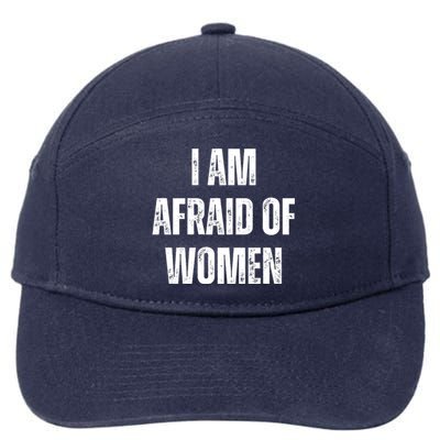 I Am Afraid Of 7-Panel Snapback Hat