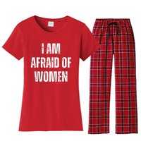 I Am Afraid Of Women's Flannel Pajama Set