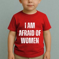 I Am Afraid Of Toddler T-Shirt