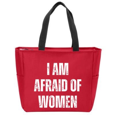 I Am Afraid Of Zip Tote Bag