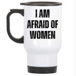 I Am Afraid Of Stainless Steel Travel Mug