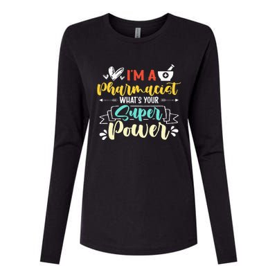 I am a Pharmacist What's Your Super Power Funny Womens Cotton Relaxed Long Sleeve T-Shirt