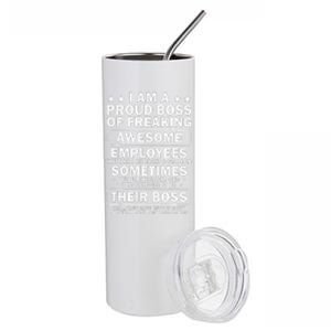 I Am A Proud Boss Of Freaking Awesome Employees Stainless Steel Tumbler