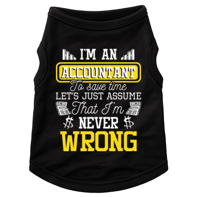 Im An Accountant To Save Time Auditor Auditing Bookkeeper Doggie Tank