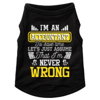 Im An Accountant To Save Time Auditor Auditing Bookkeeper Doggie Tank