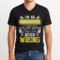 Im An Accountant To Save Time Auditor Auditing Bookkeeper V-Neck T-Shirt
