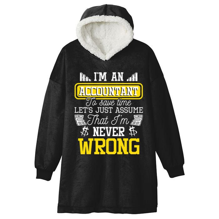 Im An Accountant To Save Time Auditor Auditing Bookkeeper Hooded Wearable Blanket