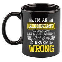 Im An Accountant To Save Time Auditor Auditing Bookkeeper 11oz C Handle Ceramic Mug