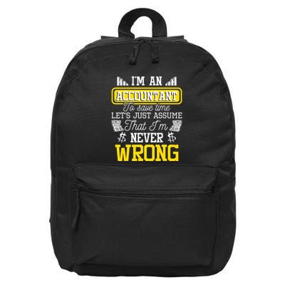 Im An Accountant To Save Time Auditor Auditing Bookkeeper 16 in Basic Backpack