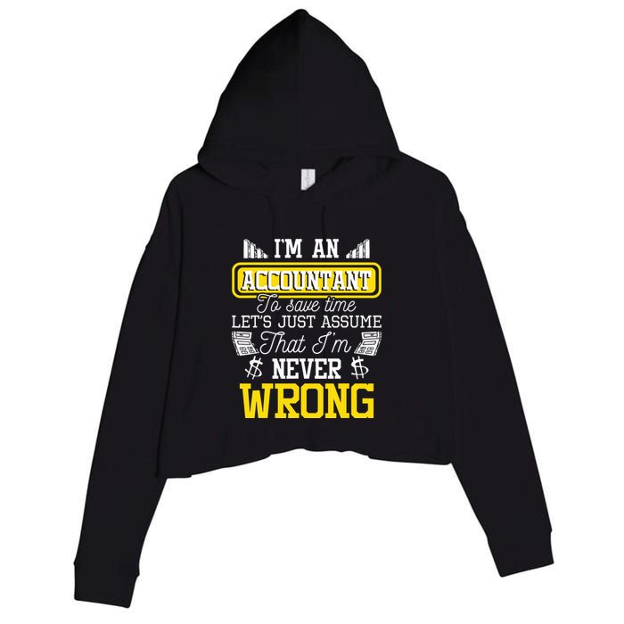 Im An Accountant To Save Time Auditor Auditing Bookkeeper Crop Fleece Hoodie
