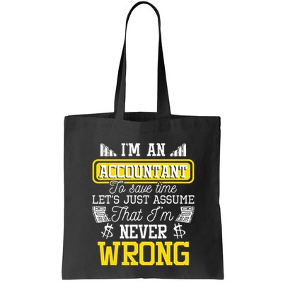 Im An Accountant To Save Time Auditor Auditing Bookkeeper Bag