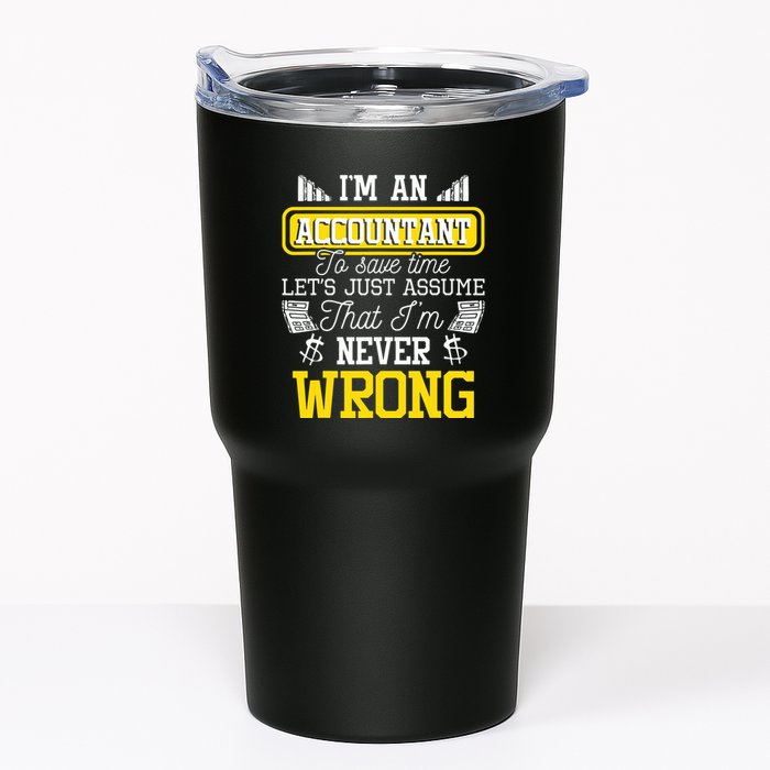 Im An Accountant To Save Time Auditor Auditing Bookkeeper Tumbler