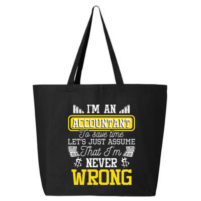 Im An Accountant To Save Time Auditor Auditing Bookkeeper 25L Jumbo Tote