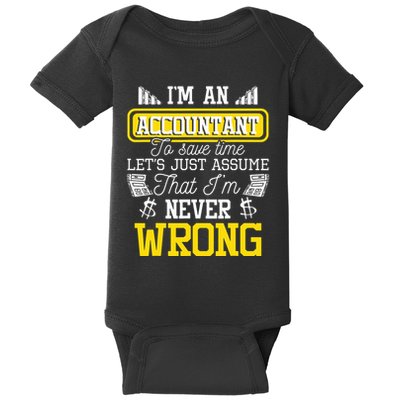 Im An Accountant To Save Time Auditor Auditing Bookkeeper Baby Bodysuit