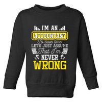 Im An Accountant To Save Time Auditor Auditing Bookkeeper Toddler Sweatshirt