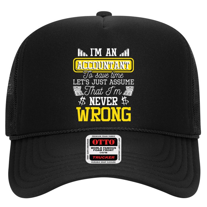 Im An Accountant To Save Time Auditor Auditing Bookkeeper Trucker Hat
