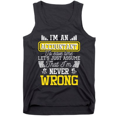 Im An Accountant To Save Time Auditor Auditing Bookkeeper Tank Top
