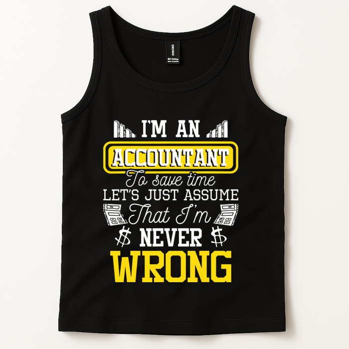 Im An Accountant To Save Time Auditor Auditing Bookkeeper Tank Top