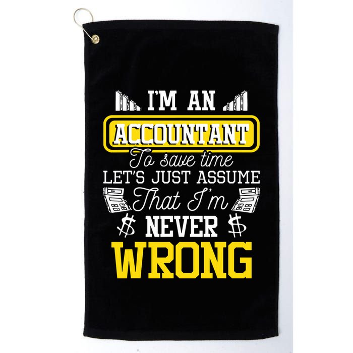 Im An Accountant To Save Time Auditor Auditing Bookkeeper Golf Towel