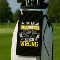 Im An Accountant To Save Time Auditor Auditing Bookkeeper Golf Towel