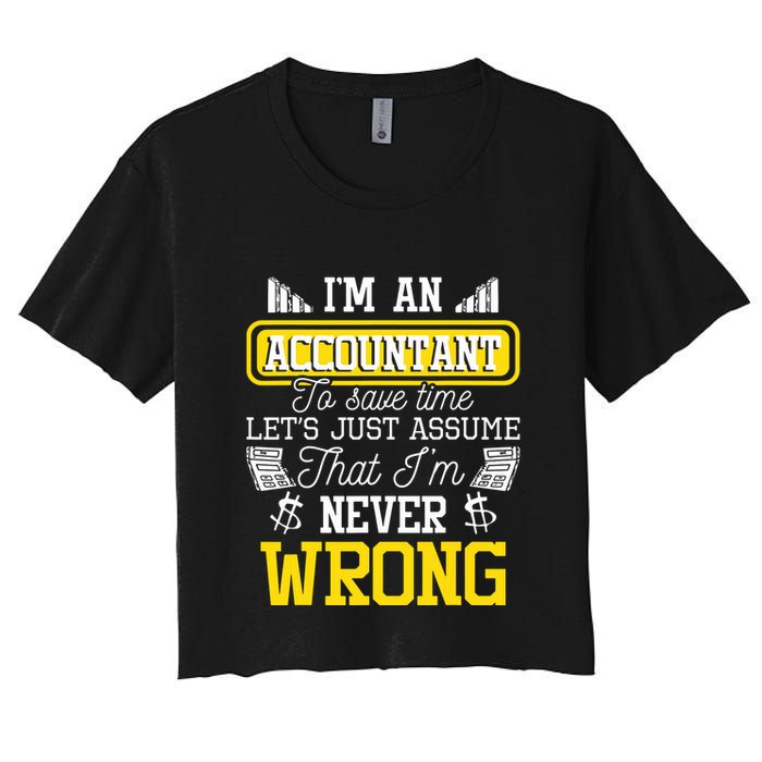 Im An Accountant To Save Time Auditor Auditing Bookkeeper Crop Top