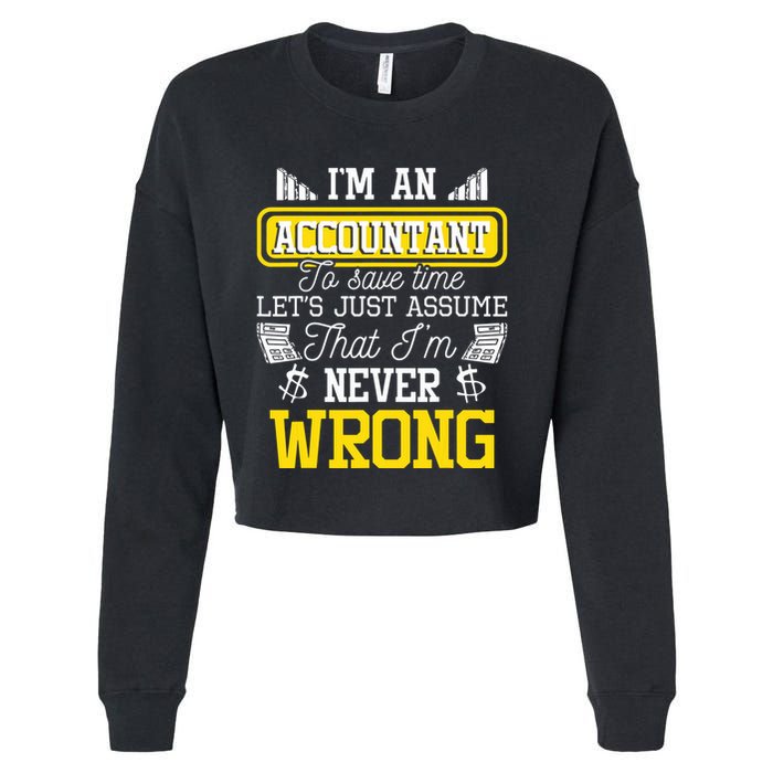 Im An Accountant To Save Time Auditor Auditing Bookkeeper Cropped Pullover Crew