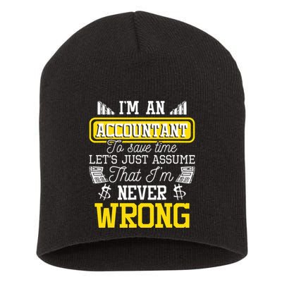 Im An Accountant To Save Time Auditor Auditing Bookkeeper Short Acrylic Beanie