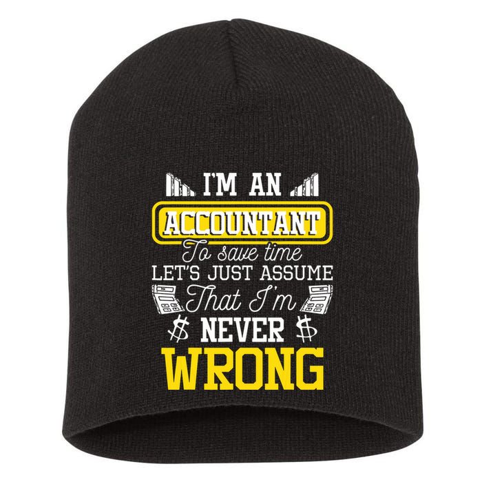 Im An Accountant To Save Time Auditor Auditing Bookkeeper Short Acrylic Beanie