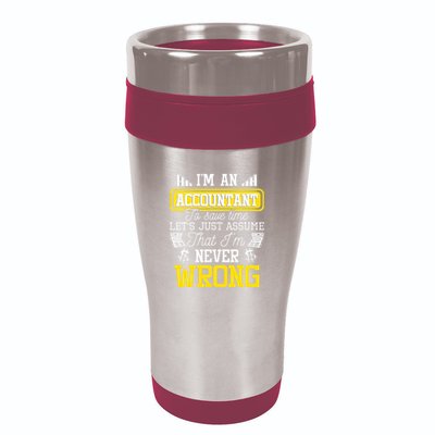 Im An Accountant To Save Time Auditor Auditing Bookkeeper 16oz Travel Tumbler
