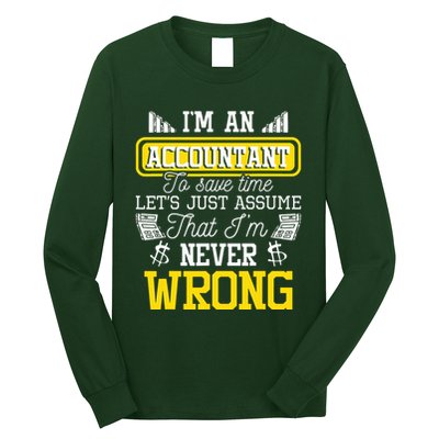 Im An Accountant To Save Time Auditor Auditing Bookkeeper Long Sleeve Shirt