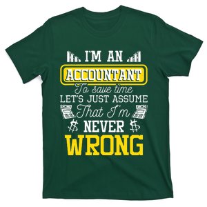 Im An Accountant To Save Time Auditor Auditing Bookkeeper T-Shirt