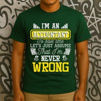 Im An Accountant To Save Time Auditor Auditing Bookkeeper T-Shirt