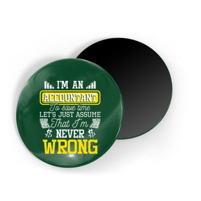 Im An Accountant To Save Time Auditor Auditing Bookkeeper Magnet