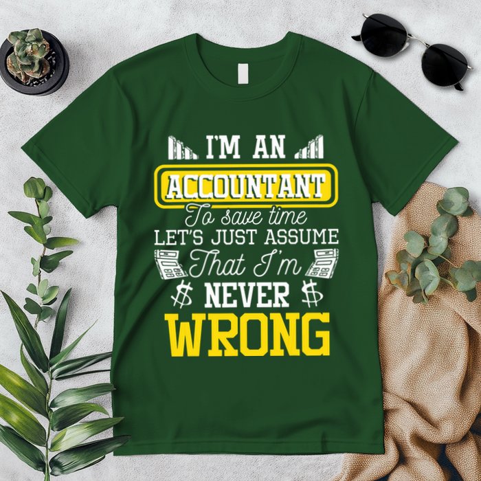 Im An Accountant To Save Time Auditor Auditing Bookkeeper Premium T-Shirt
