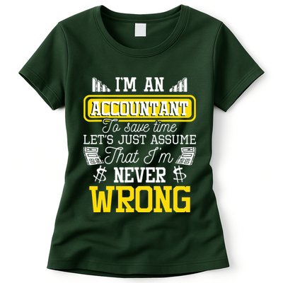 Im An Accountant To Save Time Auditor Auditing Bookkeeper Womens T-Shirt