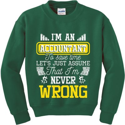 Im An Accountant To Save Time Auditor Auditing Bookkeeper Kids Sweatshirt
