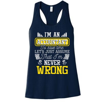 Im An Accountant To Save Time Auditor Auditing Bookkeeper Women's Racerback Tank