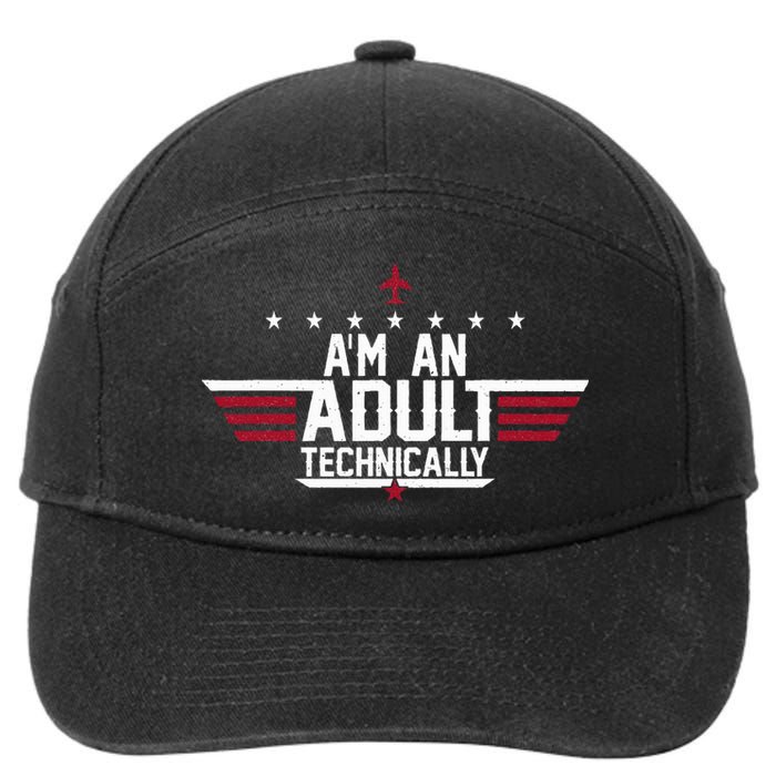 Im An Adult Technically Funny 18th Birthday Tee 7-Panel Snapback Hat