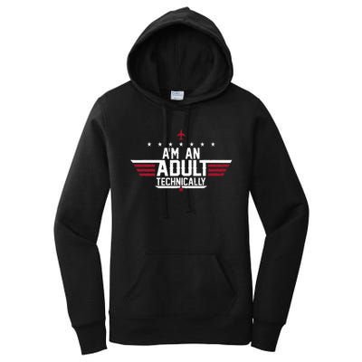 Im An Adult Technically Funny 18th Birthday Tee Women's Pullover Hoodie