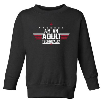 Im An Adult Technically Funny 18th Birthday Tee Toddler Sweatshirt