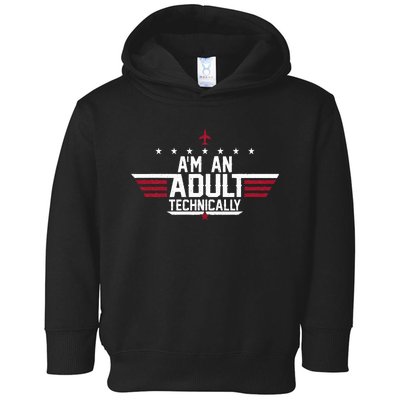 Im An Adult Technically Funny 18th Birthday Tee Toddler Hoodie