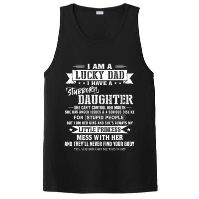I Am A Lucky Dad I Have Stubborn Daughter Fathers Day PosiCharge Competitor Tank