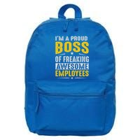 I Am A Proud Boss Of Freaking Awesome Employees Funny Gift 16 in Basic Backpack