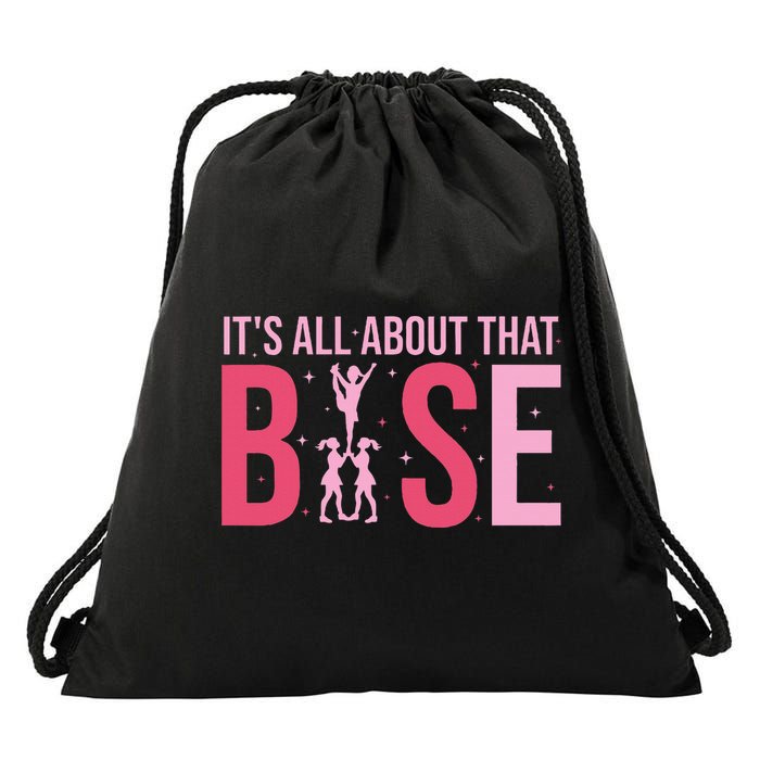 Its All About That Base Cheer Funny Cheerleader Cheerleading Drawstring Bag